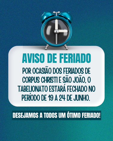 Aviso feriado Corpus Christi e So Joo